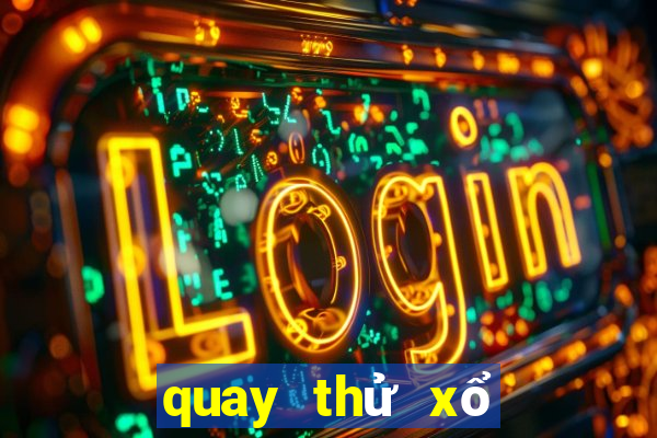 quay thử xổ số vũng tàu hôm nay