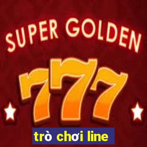 trò chơi line