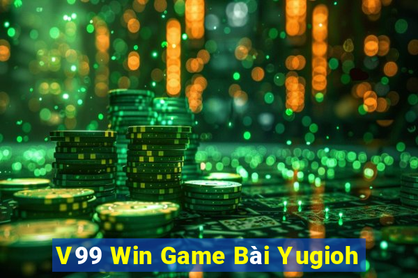 V99 Win Game Bài Yugioh