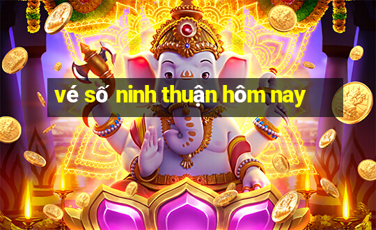 vé số ninh thuận hôm nay