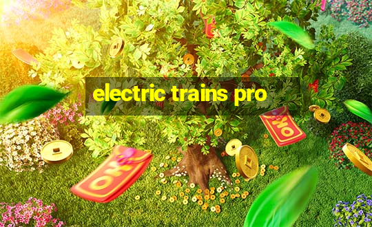 electric trains pro