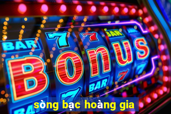 sòng bạc hoàng gia