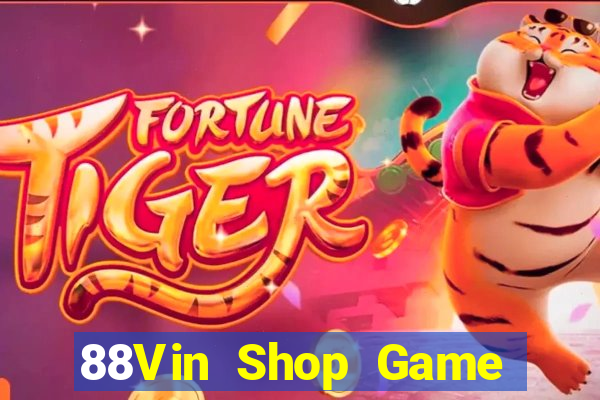 88Vin Shop Game Bài Quốc Tế