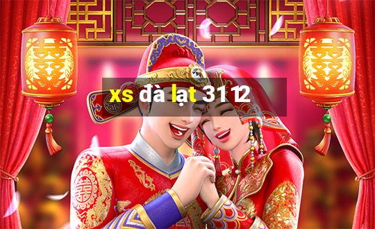 xs đà lạt 31 12