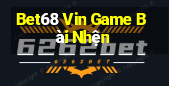 Bet68 Vin Game Bài Nhện