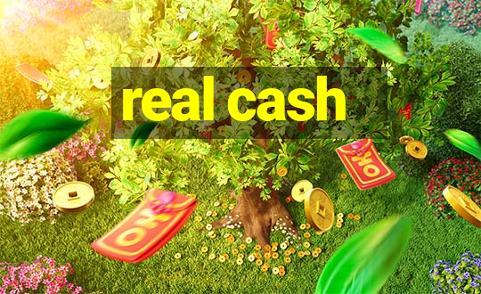 real cash