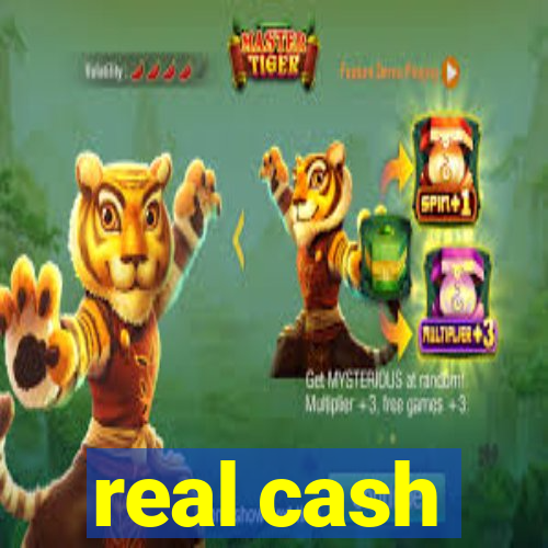 real cash