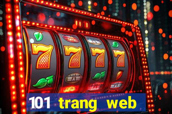 101 trang web giải trí