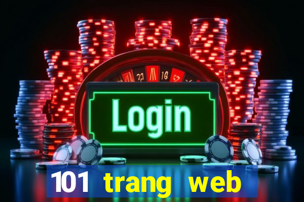 101 trang web giải trí