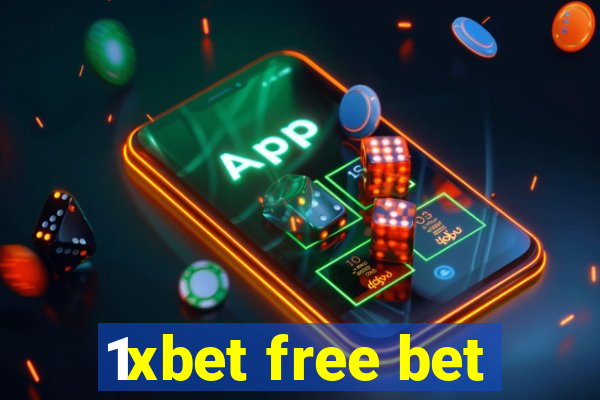 1xbet free bet