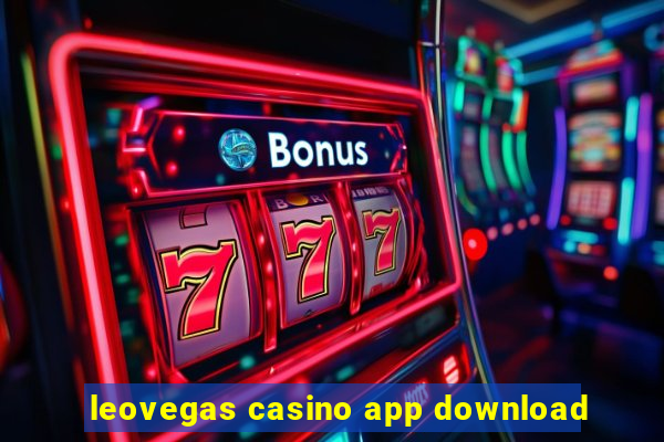 leovegas casino app download