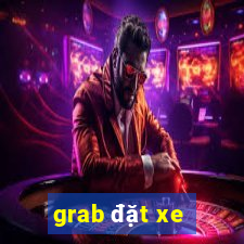 grab đặt xe