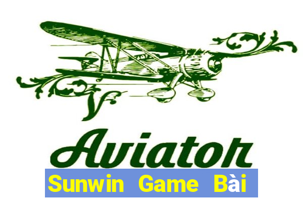 Sunwin Game Bài Tài Xỉu