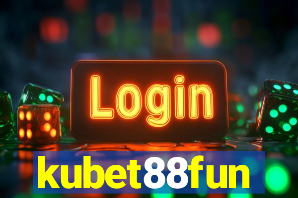 kubet88fun