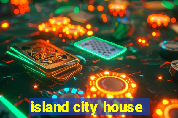 island city house