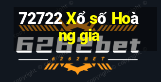 72722 Xổ số Hoàng gia