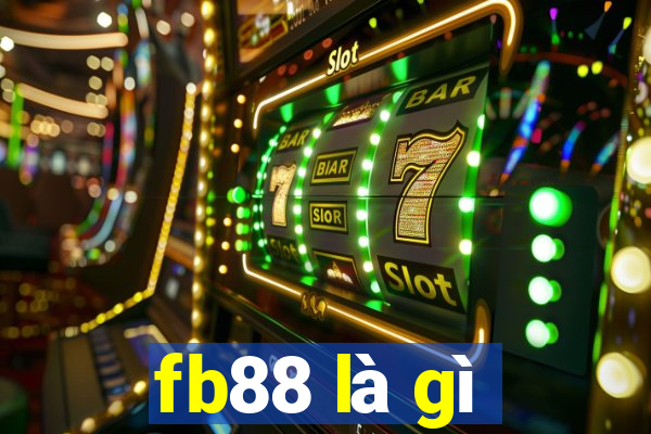 fb88 la gi