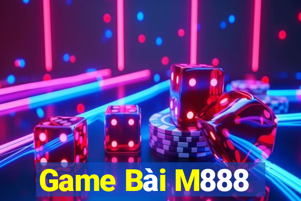 Game Bài M888