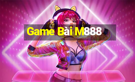 Game Bài M888