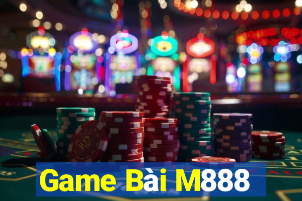 Game Bài M888