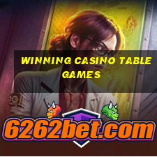 winning casino table games