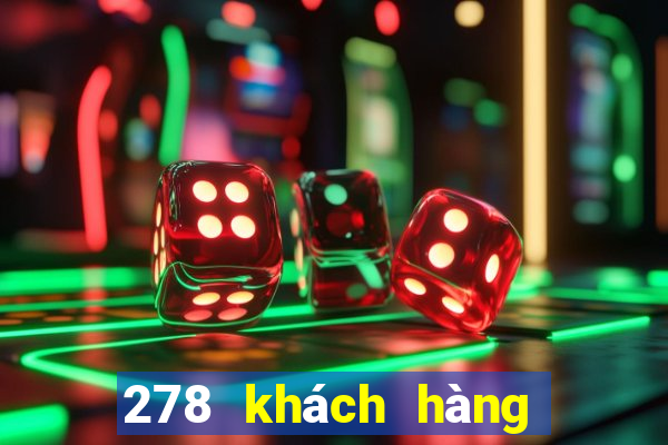 278 khách hàng xổ số