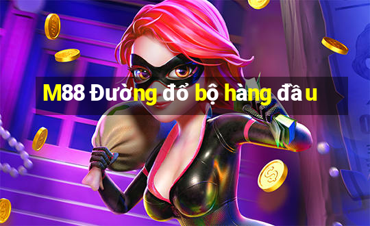 M88 Đường đổ bộ hàng đầu