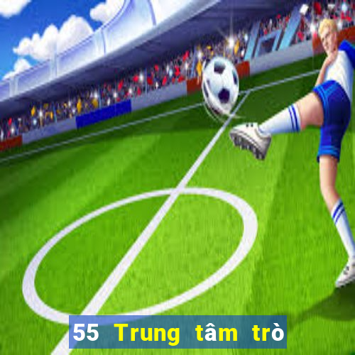 55 Trung tâm trò chơi Tải về