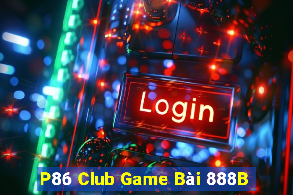 P86 Club Game Bài 888B