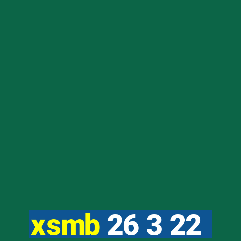 xsmb 26 3 22