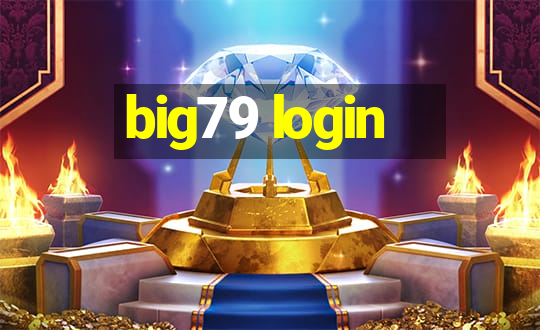 big79 login