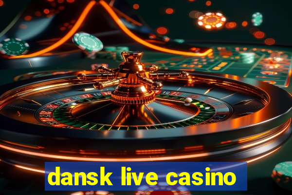 dansk live casino