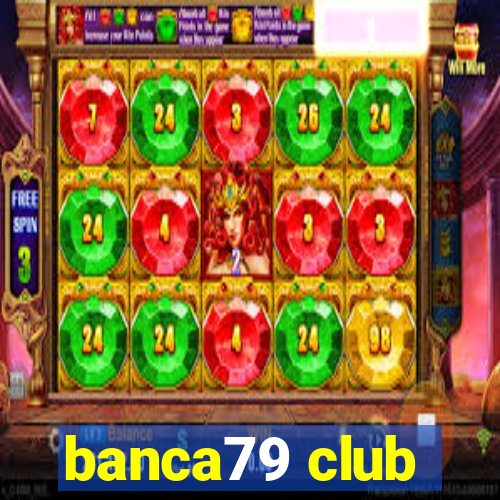 banca79 club