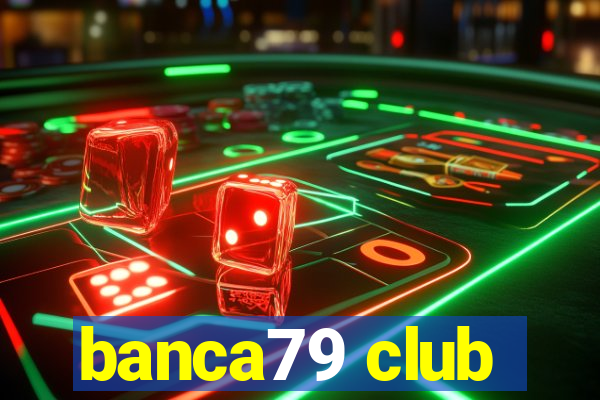 banca79 club