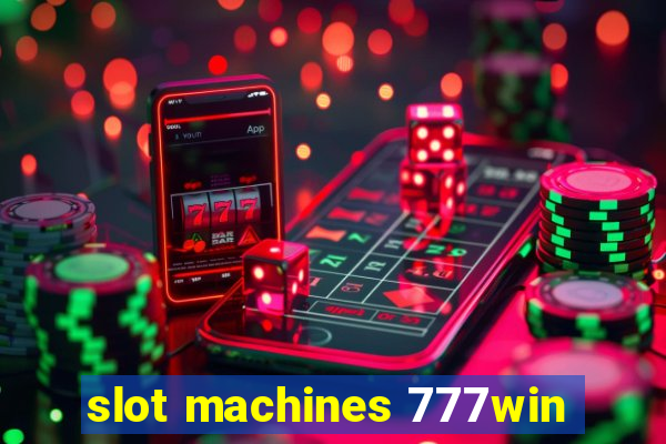 slot machines 777win