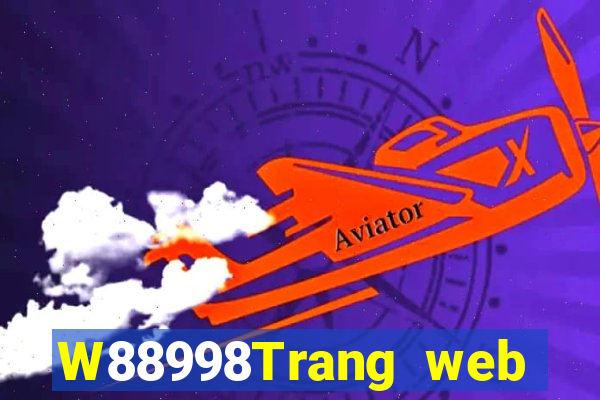 W88998Trang web giải trí đại phát 998