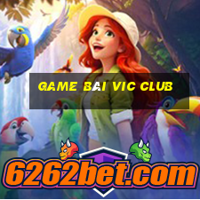 game bài vic club