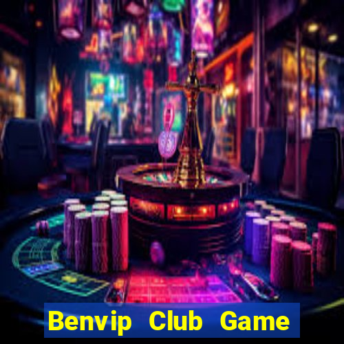 Benvip Club Game Bài Đổi Thưởng Go88