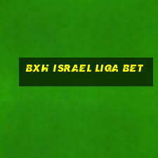 bxh israel liga bet