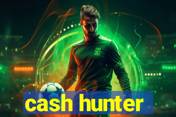 cash hunter