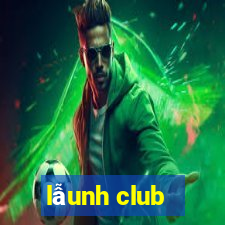 lẫunh club