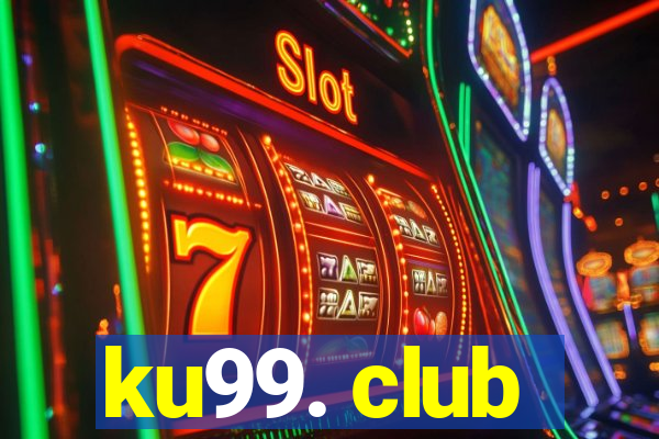 ku99. club