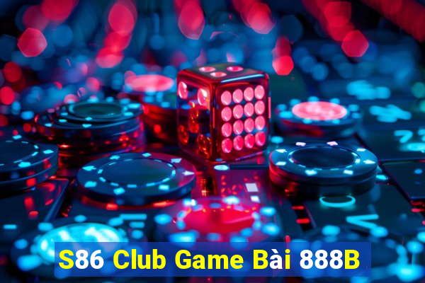 S86 Club Game Bài 888B