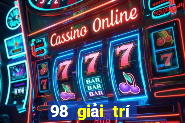 98 giải trí Line Đăng nhập