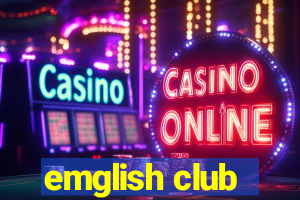 emglish club