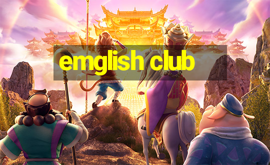 emglish club