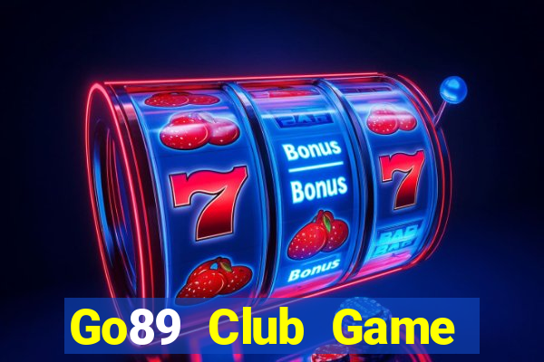 Go89 Club Game Bài 247 Club