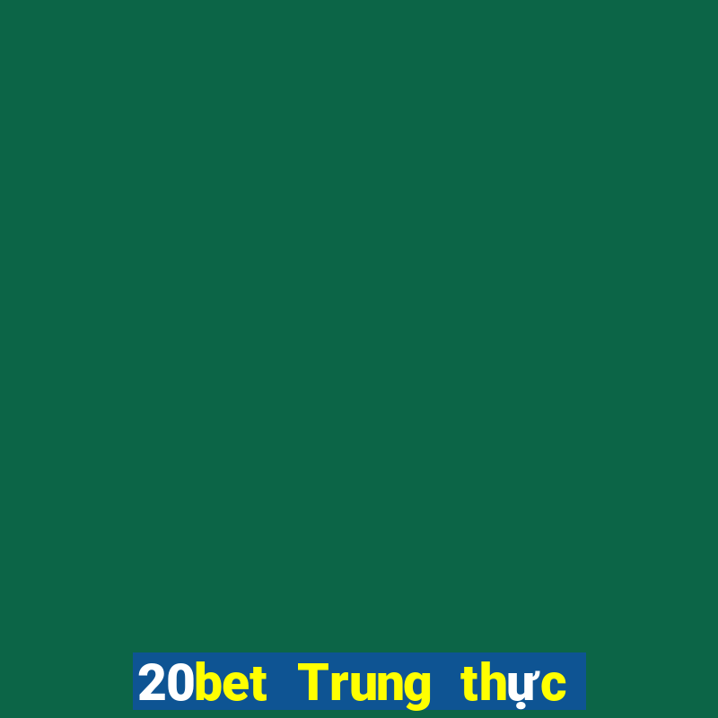 20bet Trung thực điện thoại di động Fun88 tải về