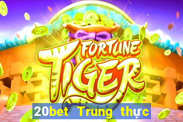 20bet Trung thực điện thoại di động Fun88 tải về