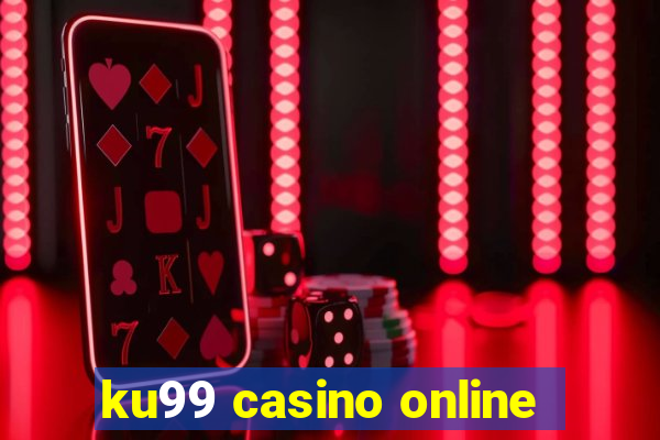 ku99 casino online